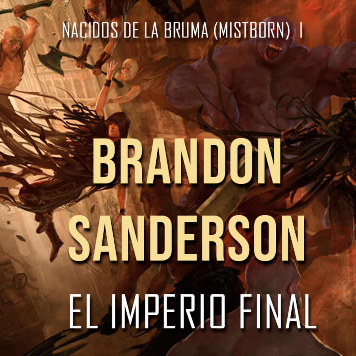 Mistborn - Nacidos de la Bruma