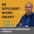 #17: turbulencias emocionales y trabajo