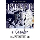 Parker: El Cazador (Richard Stark y Darwyn Cooke)
