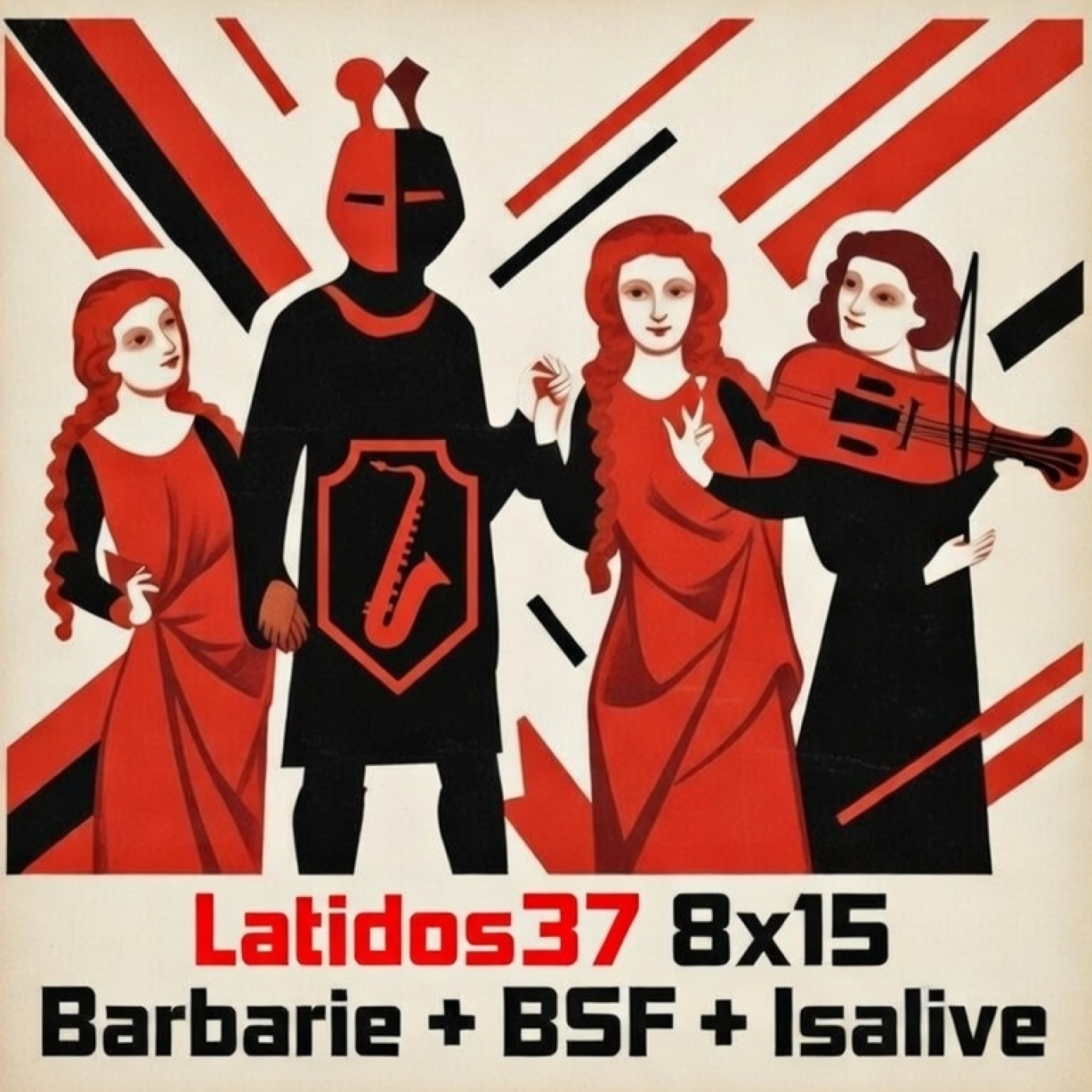 Latidos37| 8x15 Barbarie + BSF + Isalive episode artwork