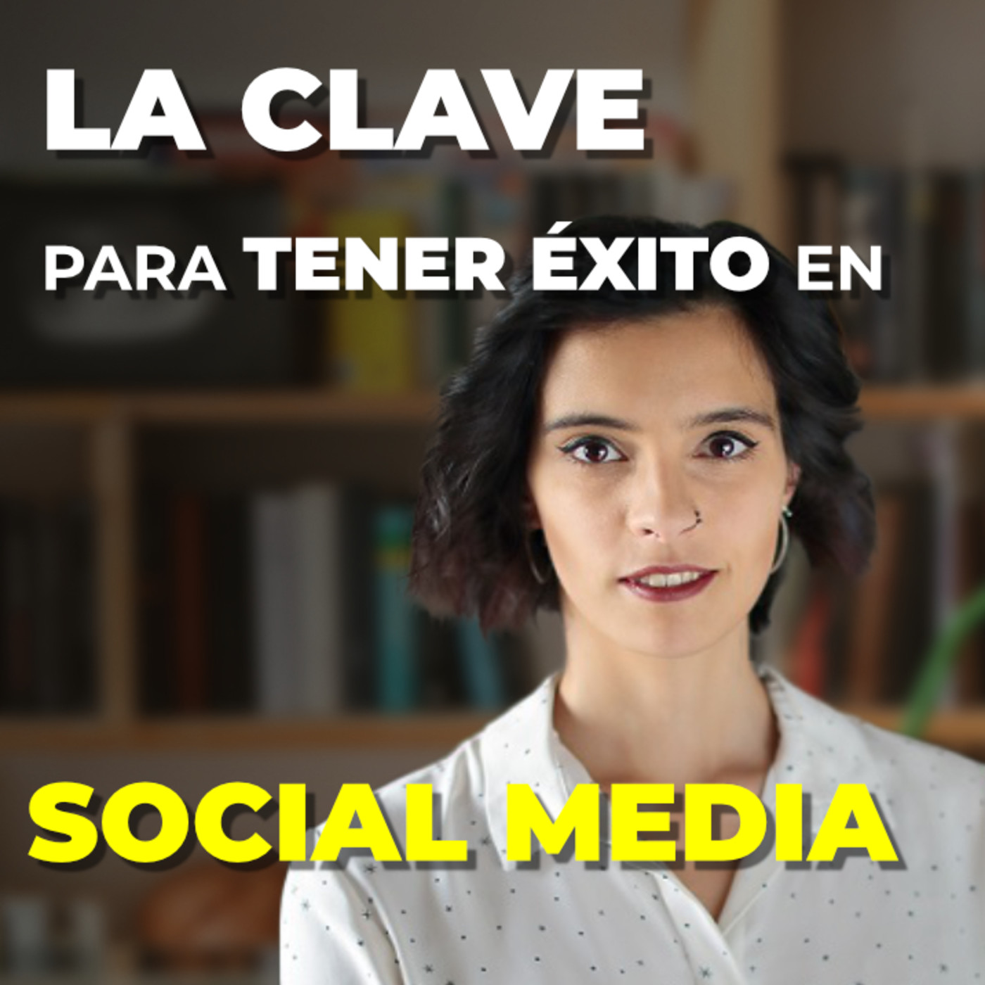 Episodio 3 con Noemí Carro - La Clave para tener éxito en Social Media