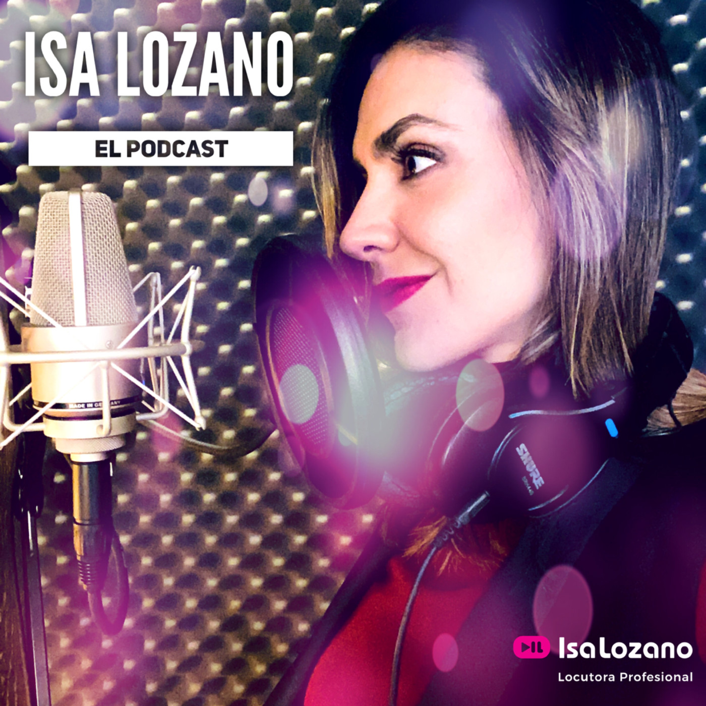 Isa Lozano - El Podcast