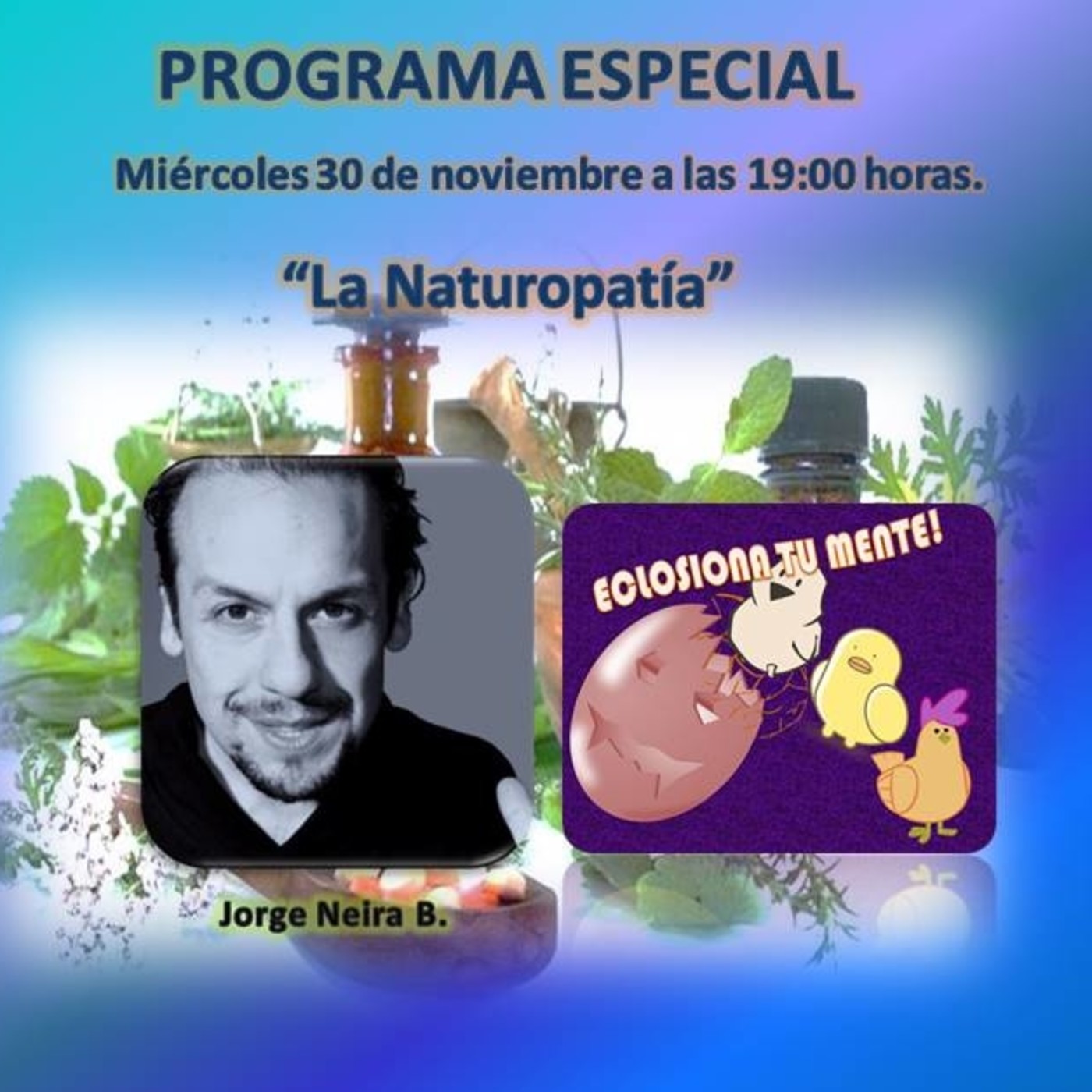 1° Temporada ECLOSIONA TU MENTE 2016