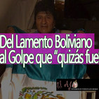 ElAjo Del Lamento Boliviano al Golpe que Quizás Fue