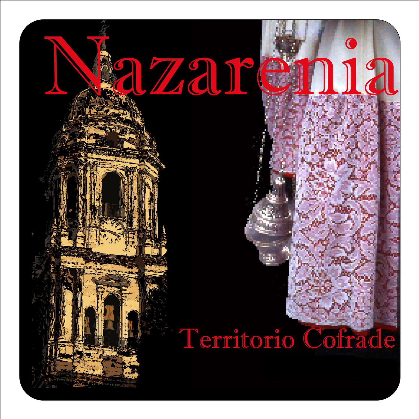 Nazarenia, territorio cofrade
