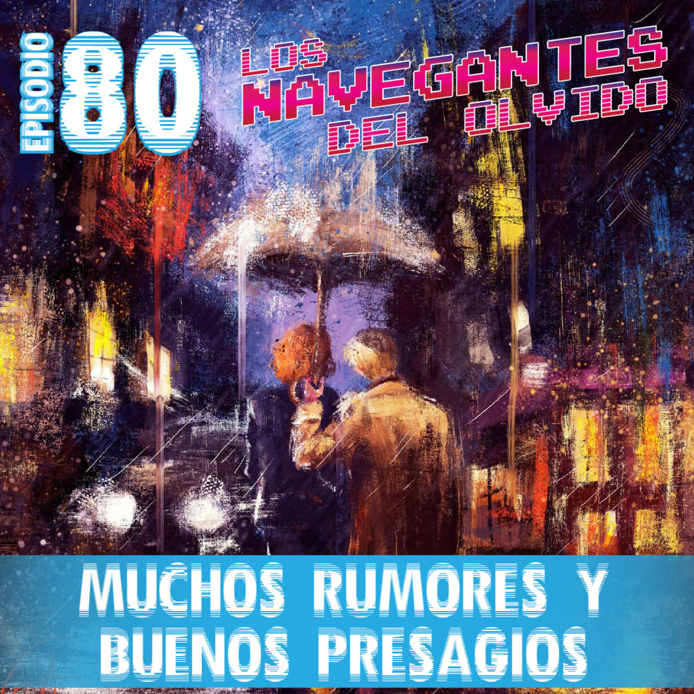 Los Navegantes del Olvido