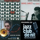 Programa 266: Jim Rotondi, Rafael Garcés i Eva Novoa