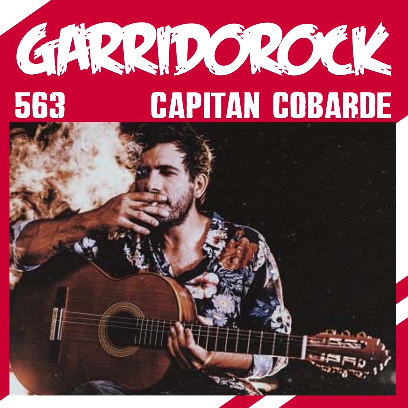 GarridoRock 563 - Entrevista con Capitán Cobarde (20/09/2021) episode artwork
