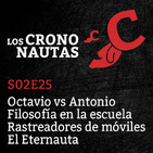 S02E25 - Octavio contra Antonio, Filosofía en la escuela, Rastreadores de móviles, El Eternauta