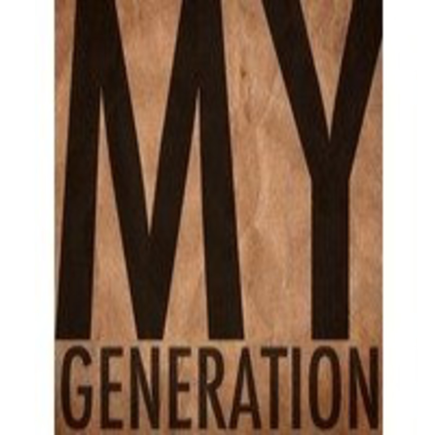 My Generation _05 _22/02/2014