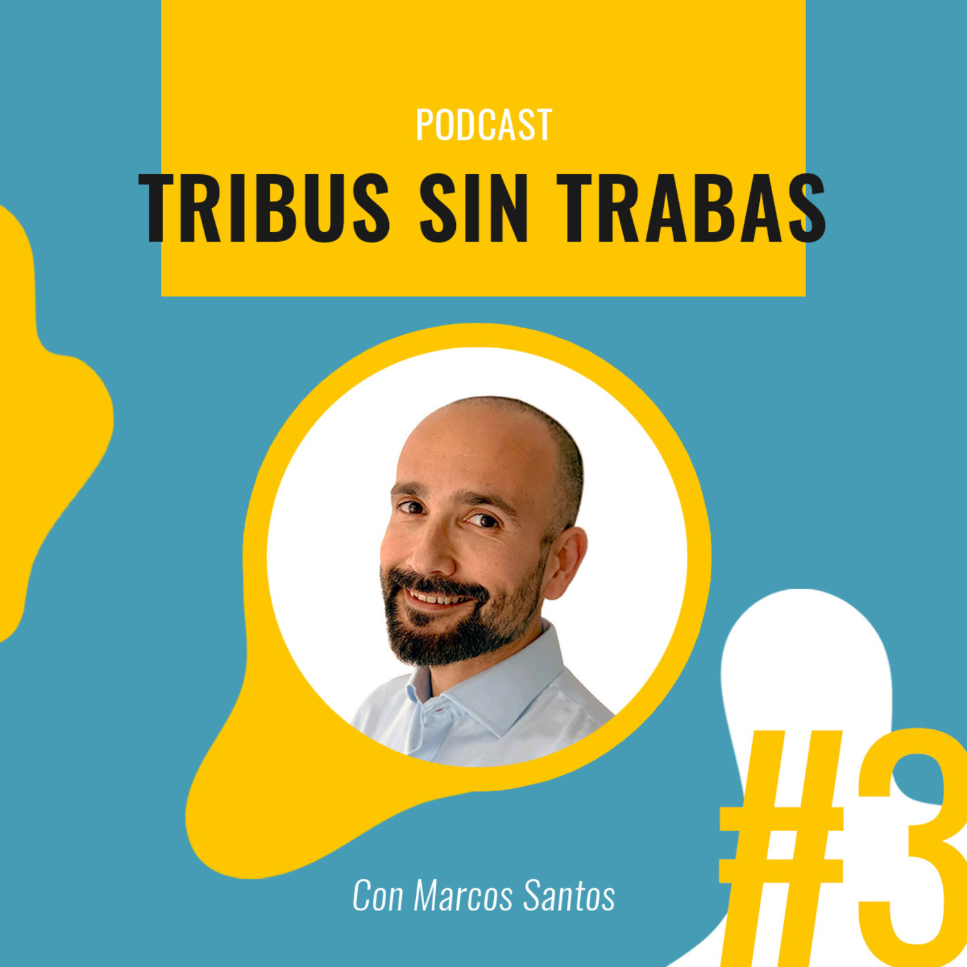 Tribus Sin Trabas, con Marcos Santos.