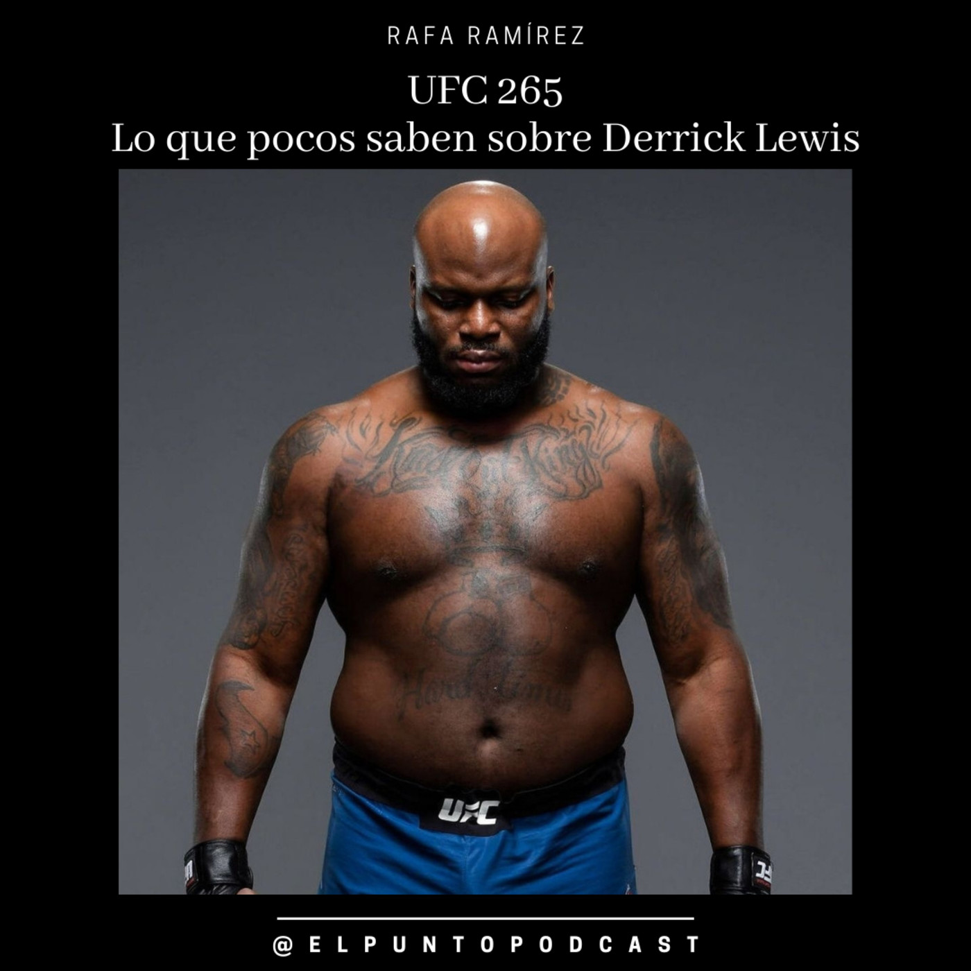 UFC 265 Lo que pocos saben sobre Derrick Lewis episode artwork