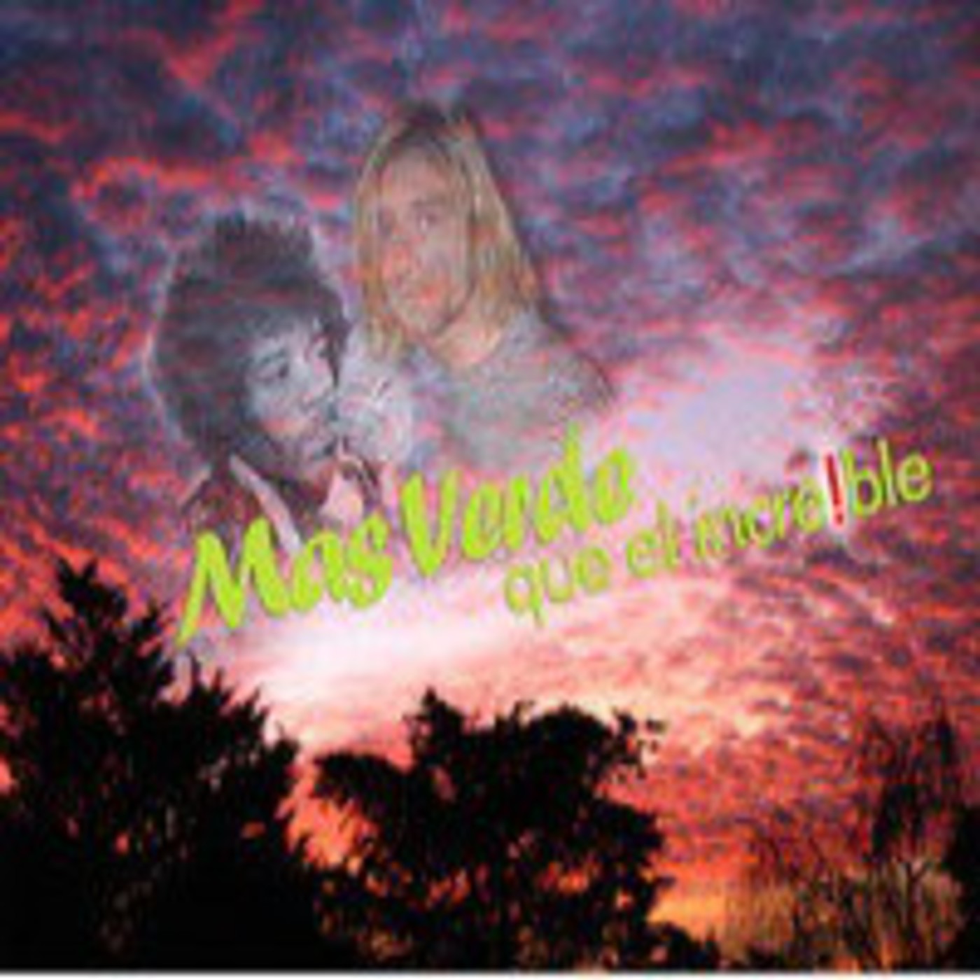 mas verde que el increible