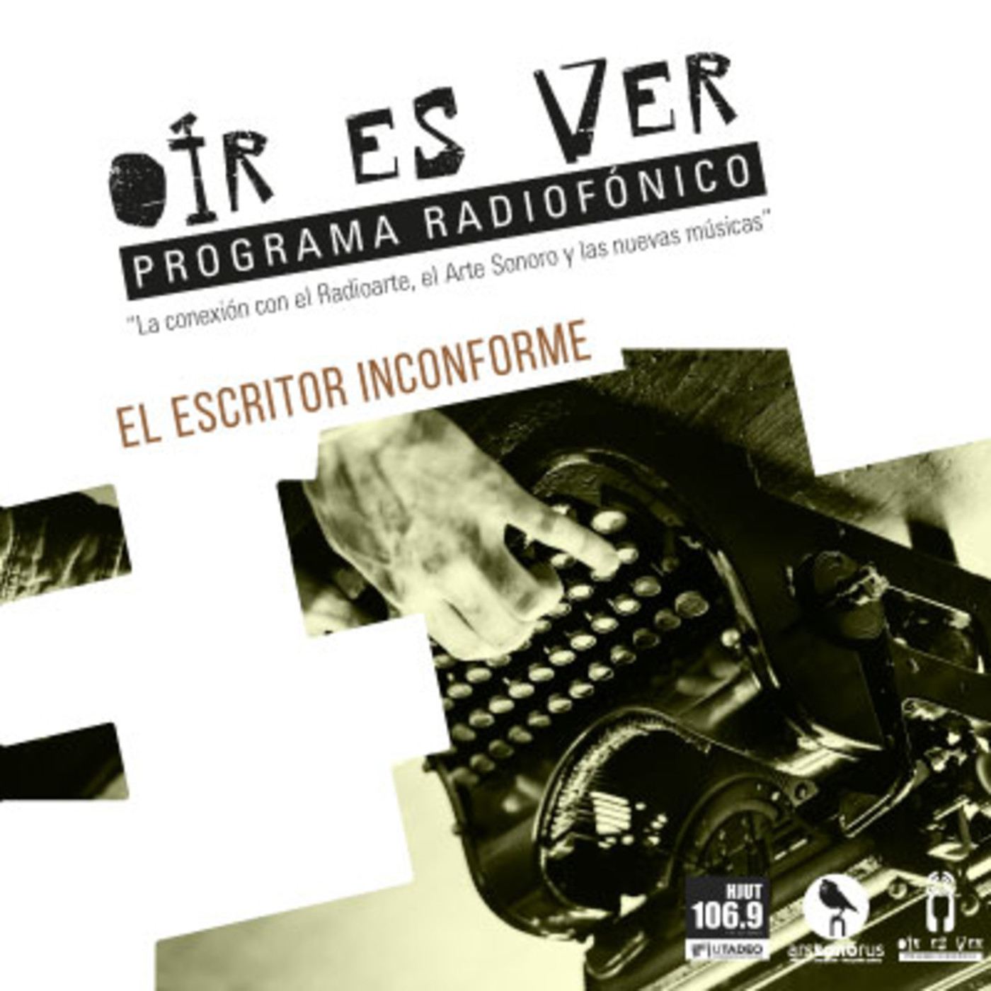 Oír es Ver. El escritor inconforme episode artwork