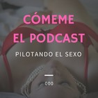 00. Pilotando el Sexo
