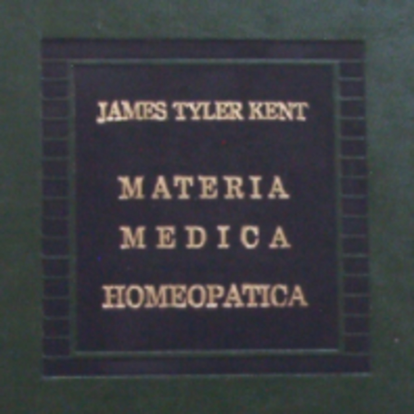 Materia Medica James Tyler KENT