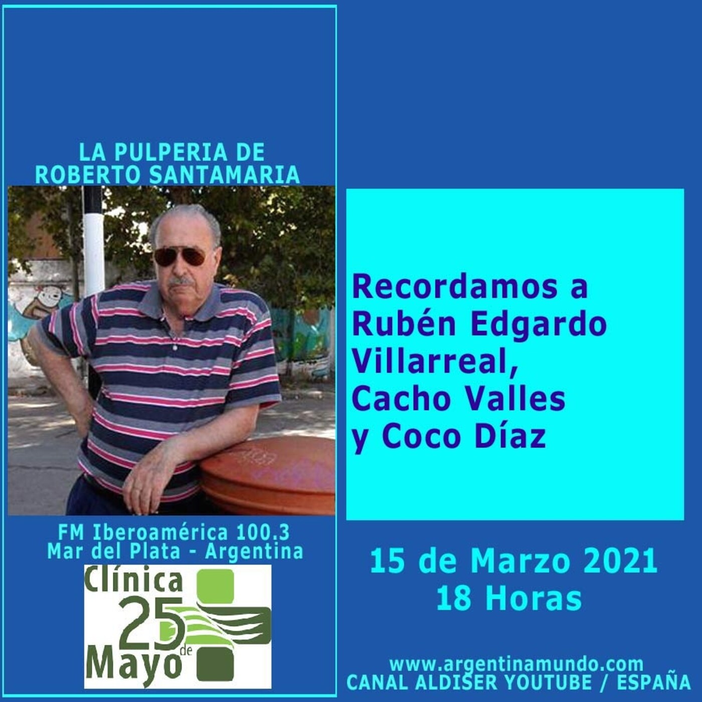 El adiós a Coco Díaz LA PULPERIA DE ROBERTO SANTAMARIA - FM Iberoamérica 100.3 Mar del Plata Argentina episode artwork
