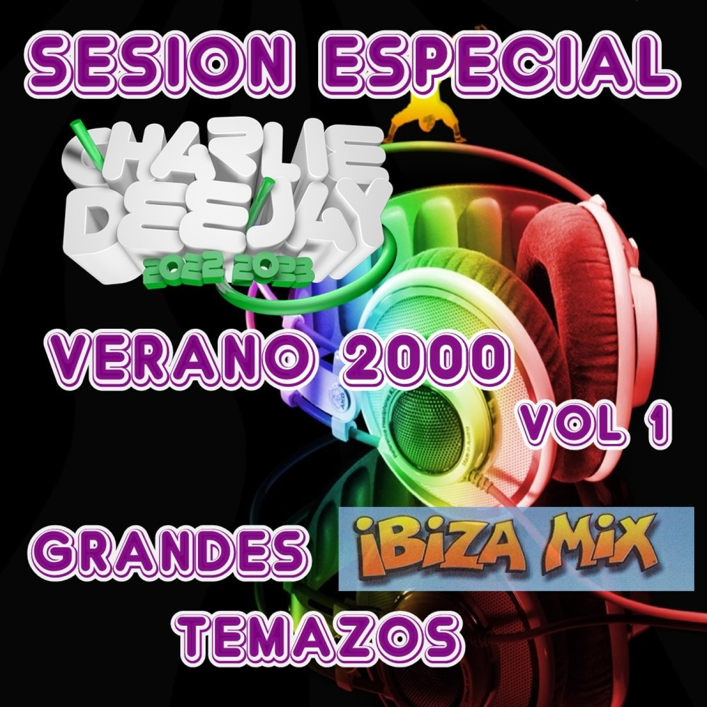sesion especial verano 2000 vol 1 by charlie dj episode artwork