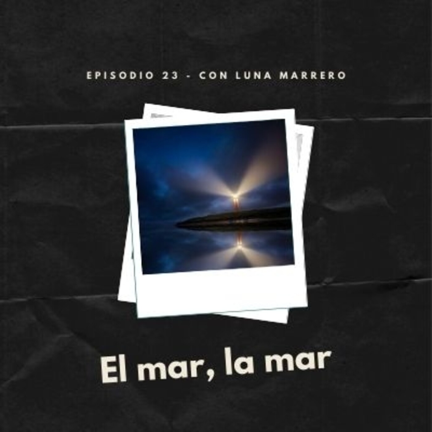Episodio 23: El mar, la mar episode artwork
