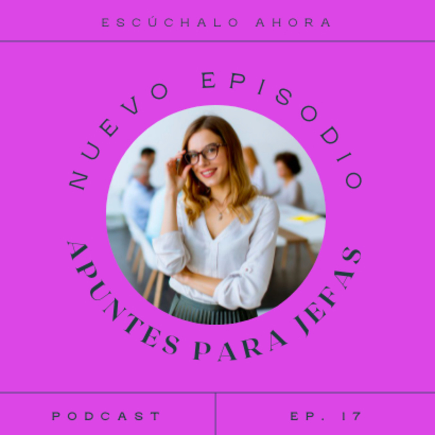Apuntes para jefas con Meli Rodriguez