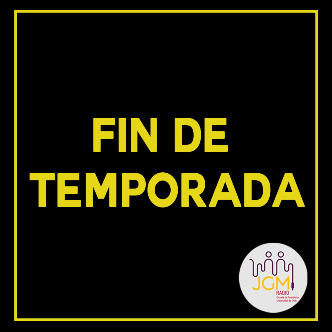 T1 #28: Fin de Temporada / Lo mejor y lo peor