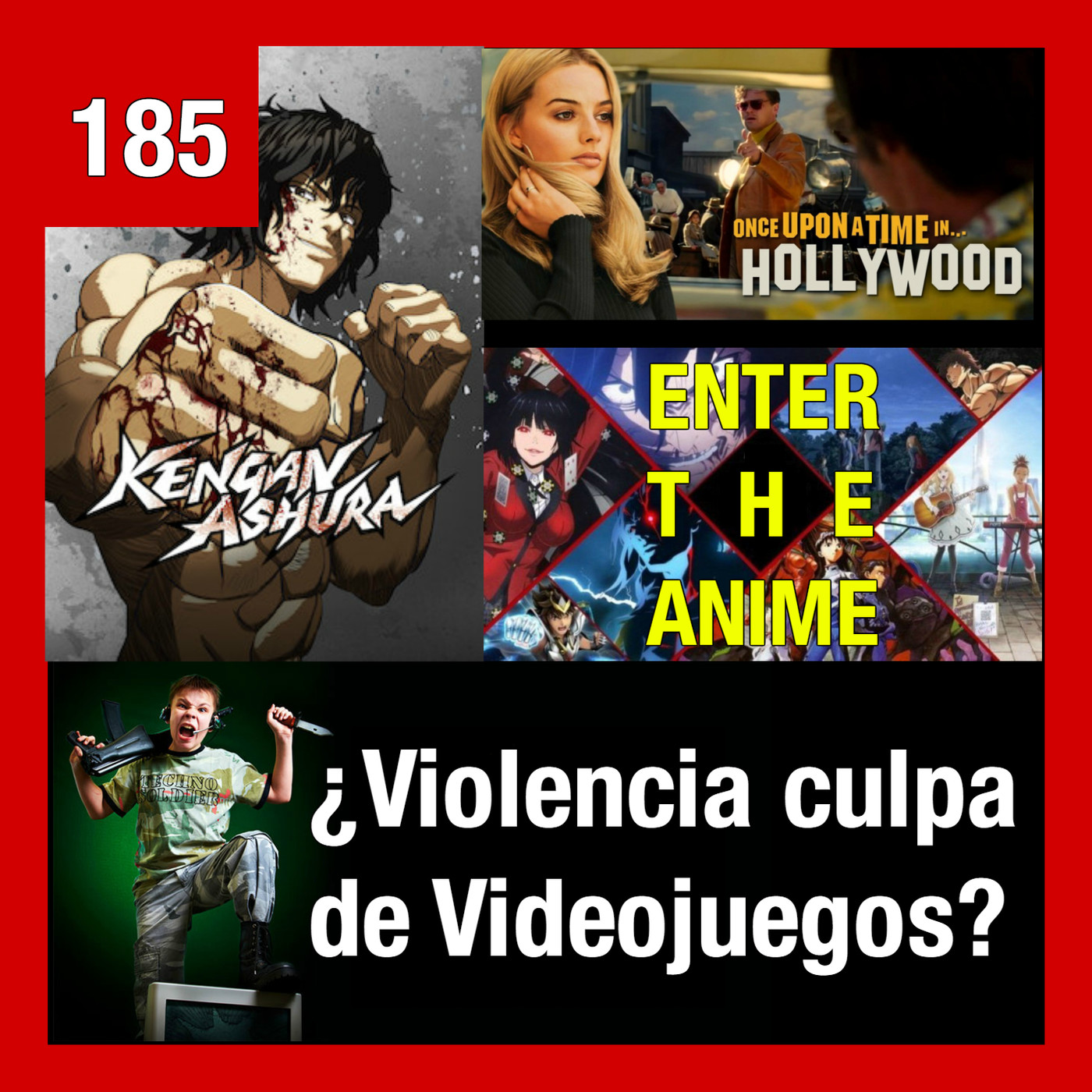 185: ¿Videojuegos nos hacen violentos? | Enter The Anime | Kengan Ashura episode artwork