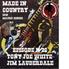 By Mauro Secchi (MAX) 26° Episode' MADE IN COUNTRY ' Tony Joe White/Jim Lauderdale "