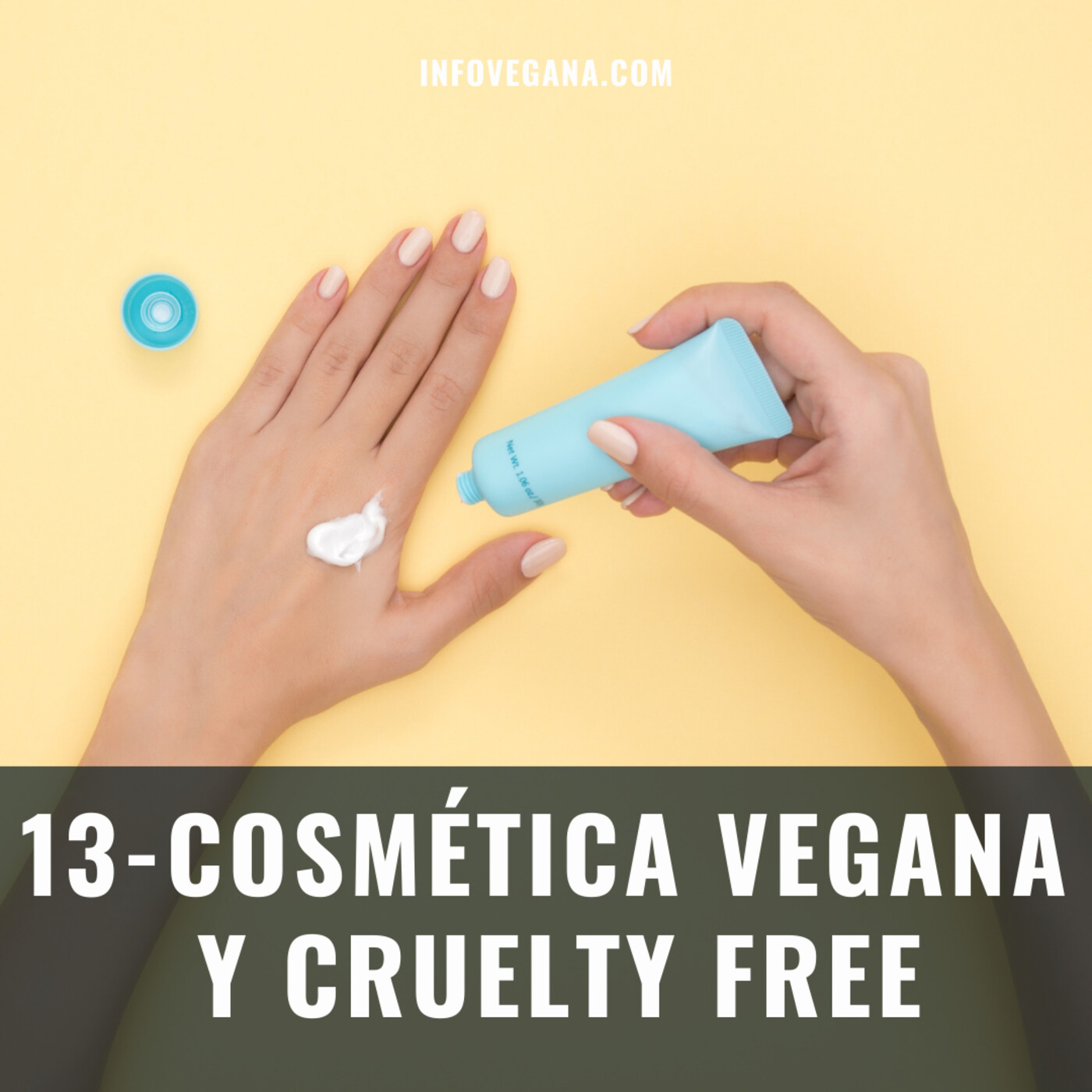 13 - COSMÉTICA VEGANA Y CRUELTY FREE | Infovegana, el podcast episode artwork