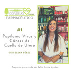 #1. Papiloma Virus y Cáncer de Cuello de Útero