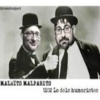 Maleïts Malparits. 1X02: Lo dels humoristes