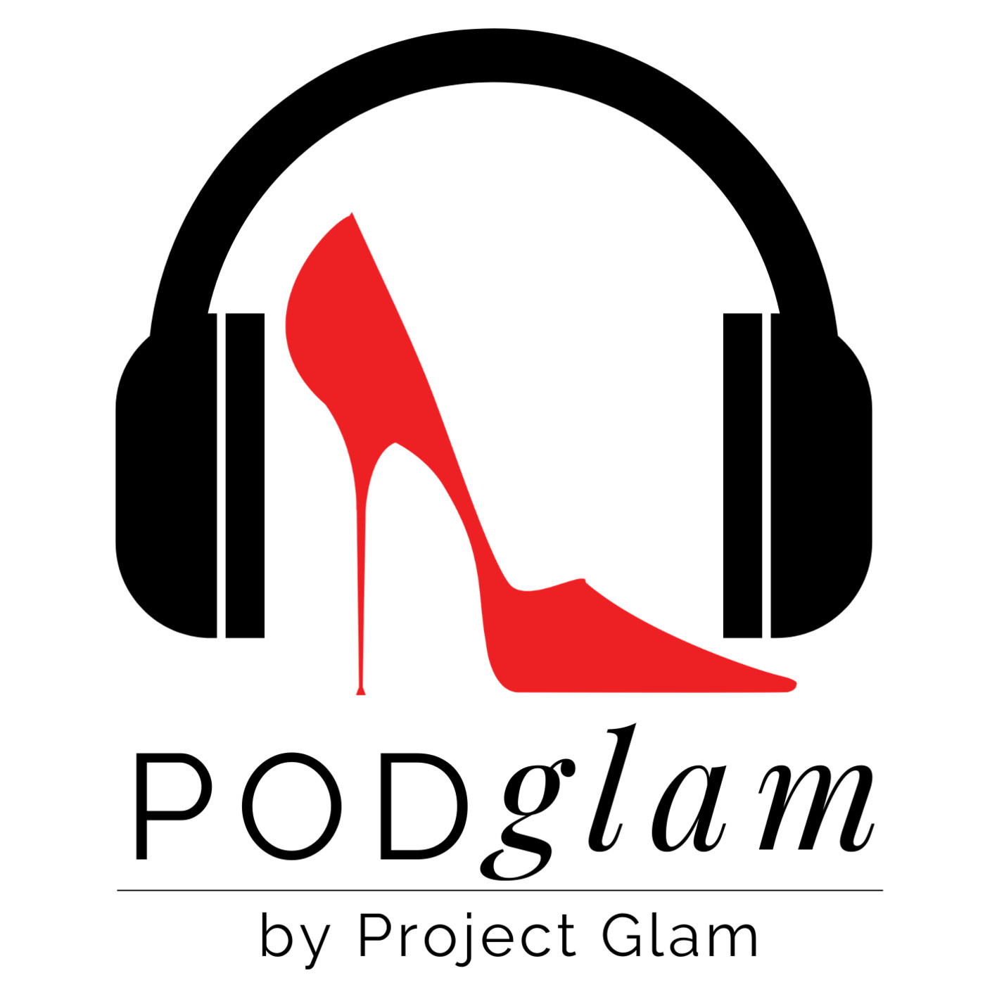 PodGlam. El podcast de Project Glam