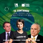 Series: ¿qué ven los políticos brasileños? - Radio La Pizarra - 13 abr 19