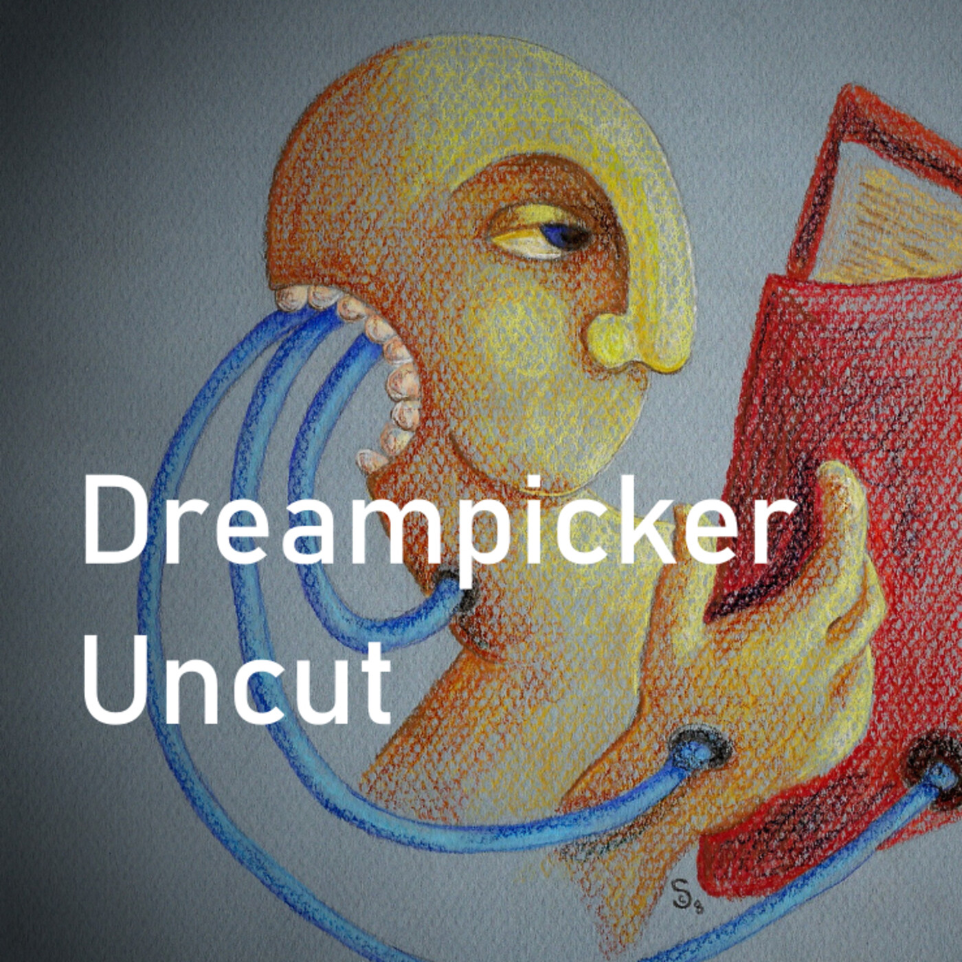 Dreampicker Uncut