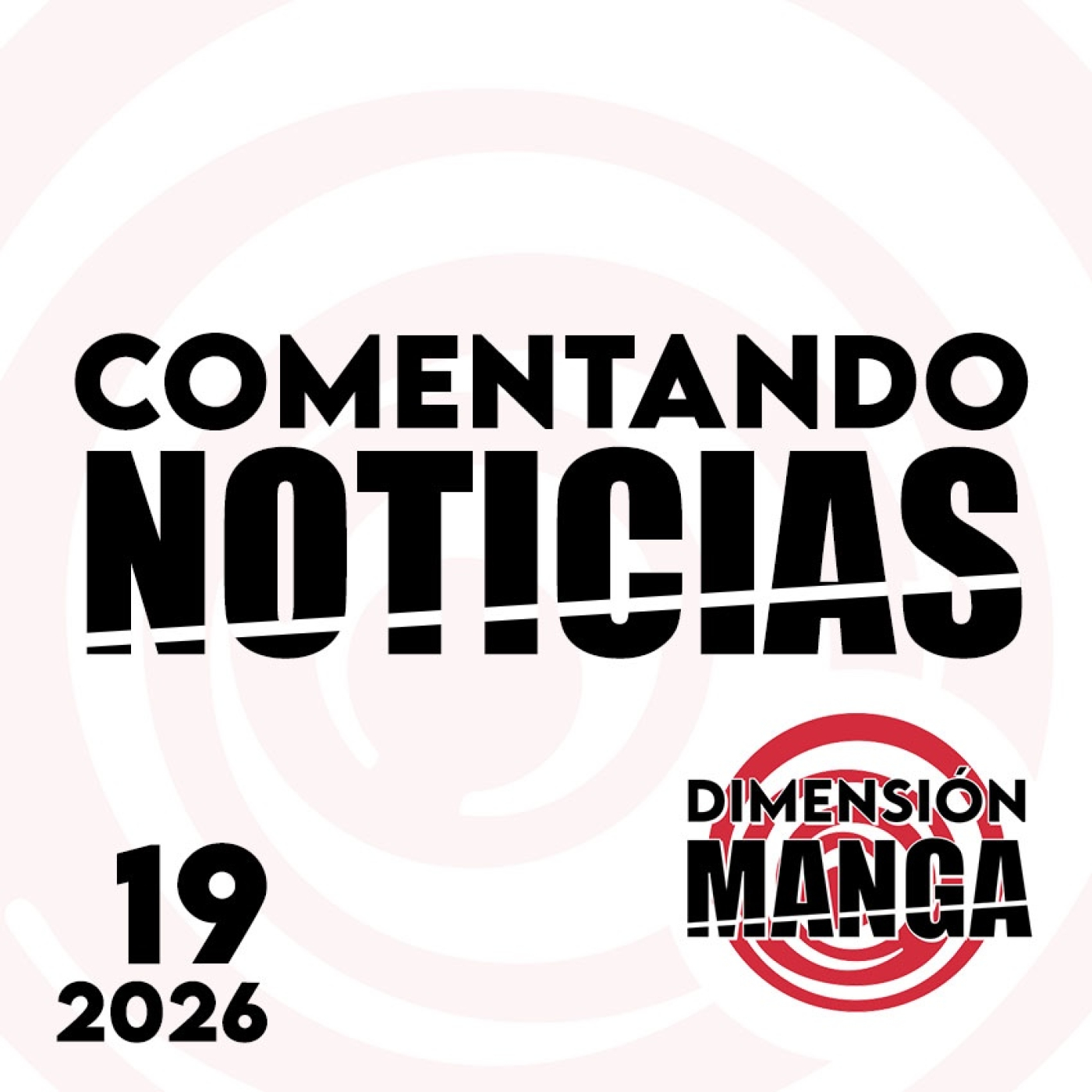NOTICIAS 2026: Semana 19