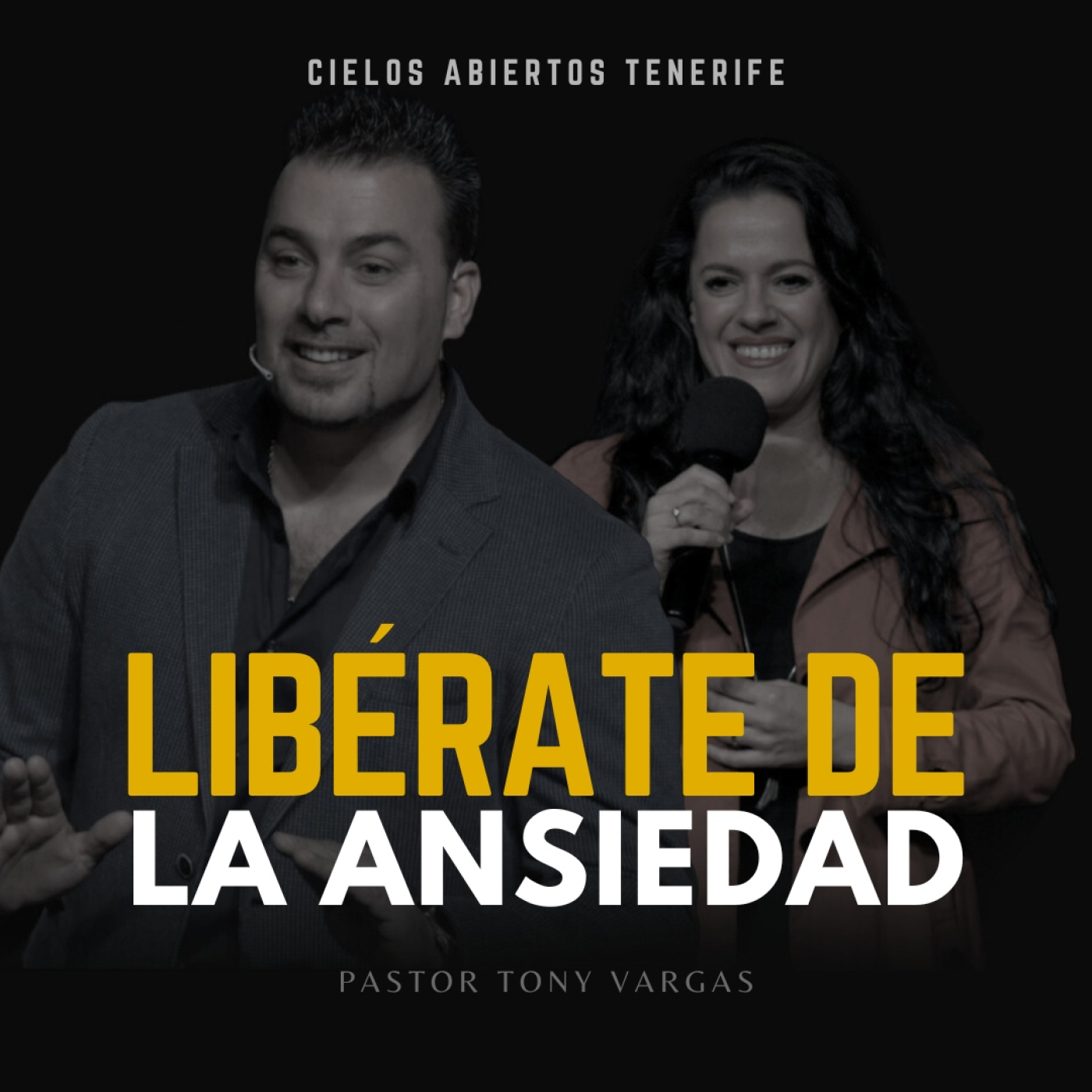 Libérate de la Ansiedad - Pastor Tony Vargas