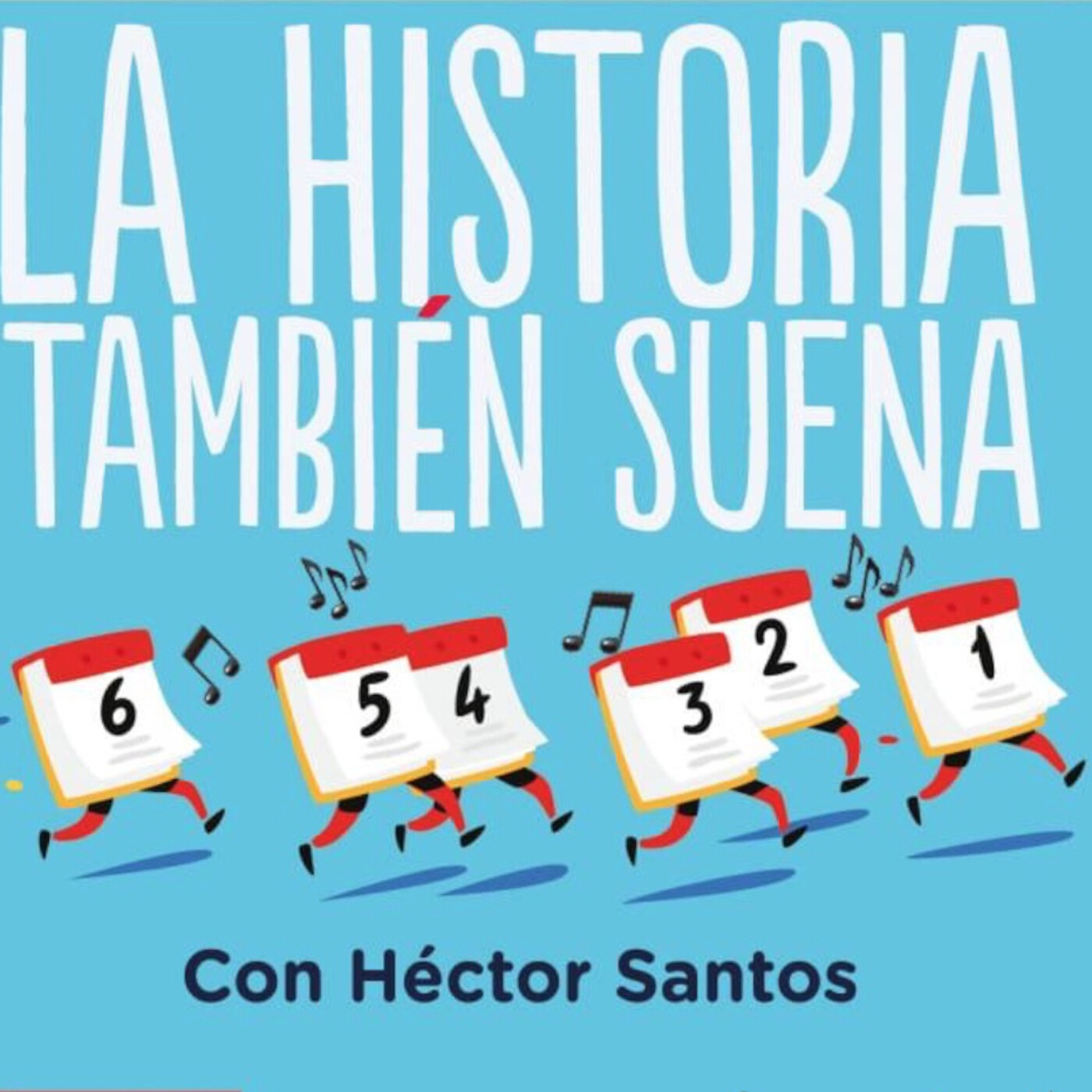 La Historia También Suena