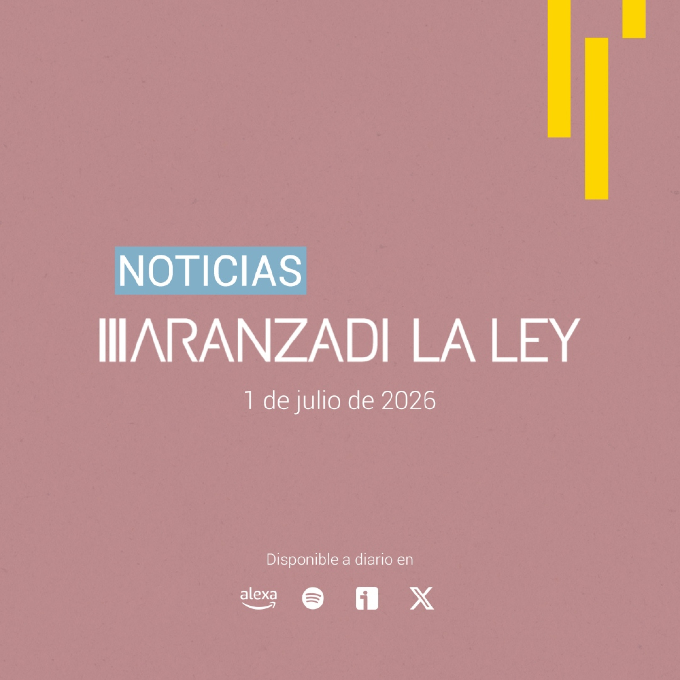 #NoticiasAranzadiLALEY Miércoles 1 de julio episode artwork