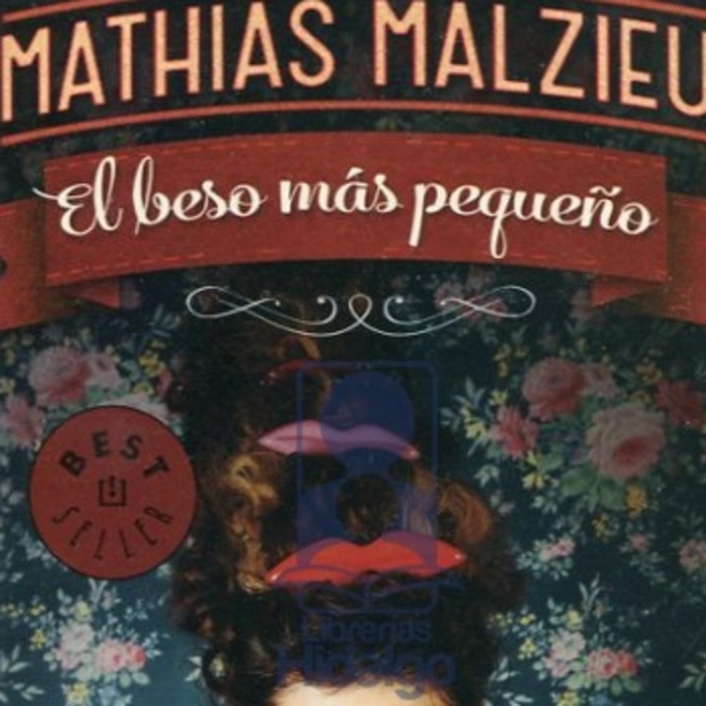 El beso más pequeño  (Mathias Malzieu)