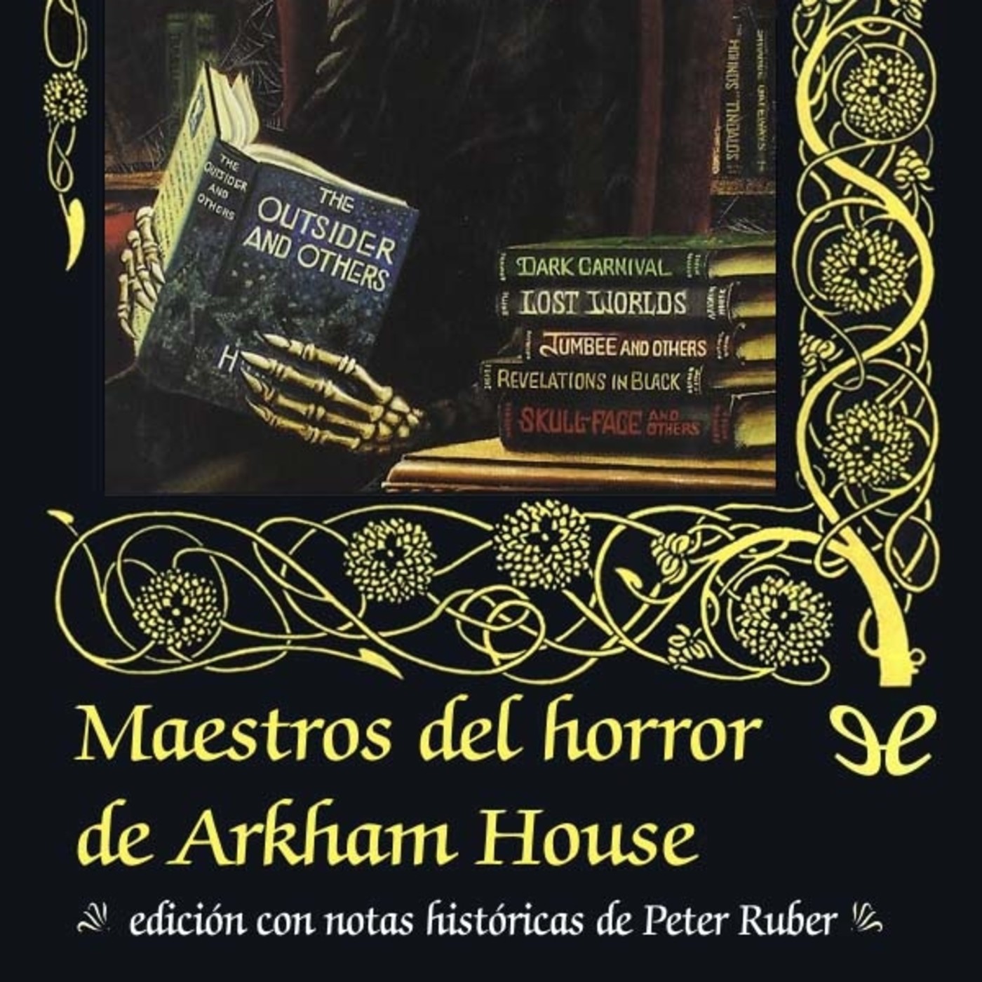 —LOVECRAFT Y LOS MAESTROS DEL HORROR ARKHAM HOUSE—