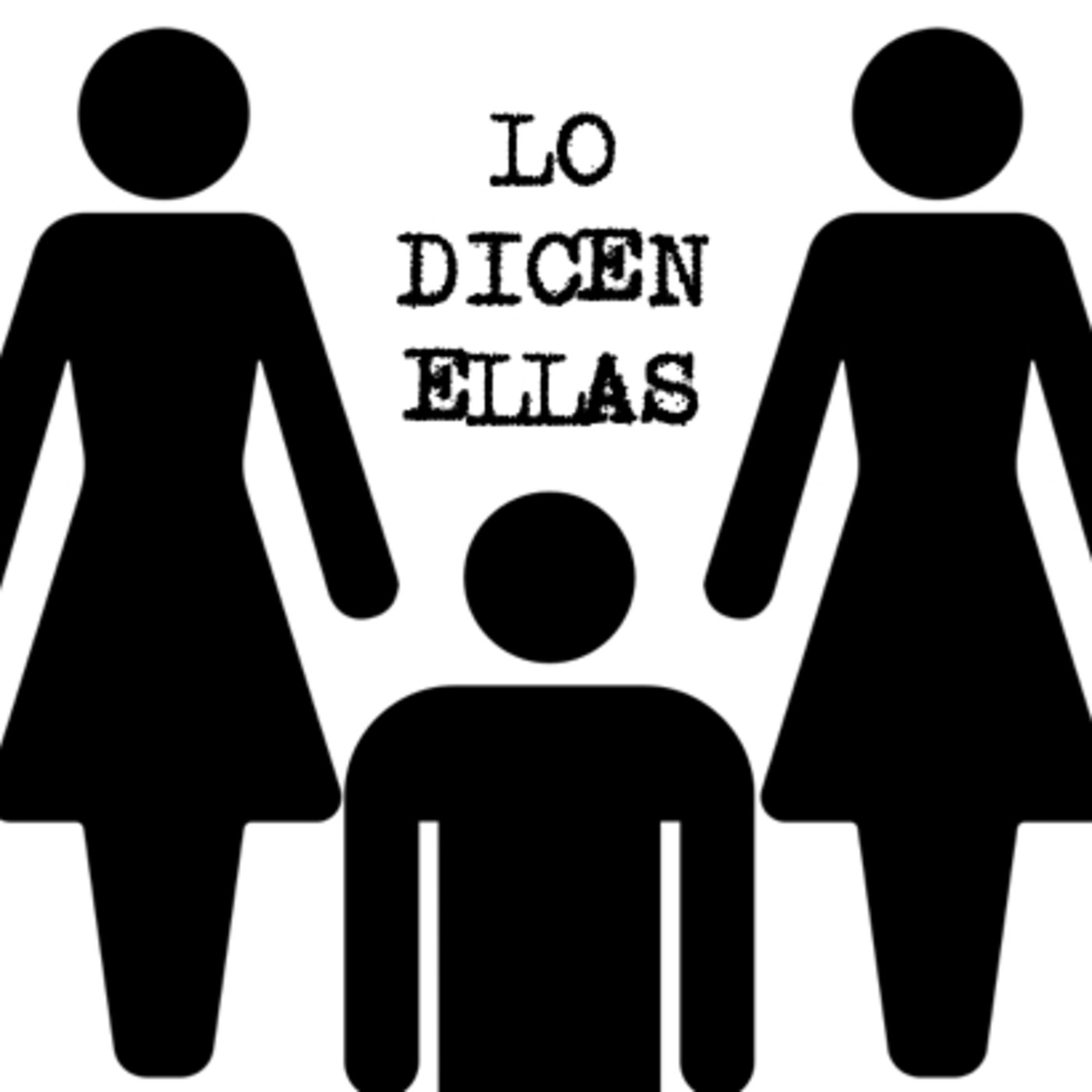 Lo dicen ellas