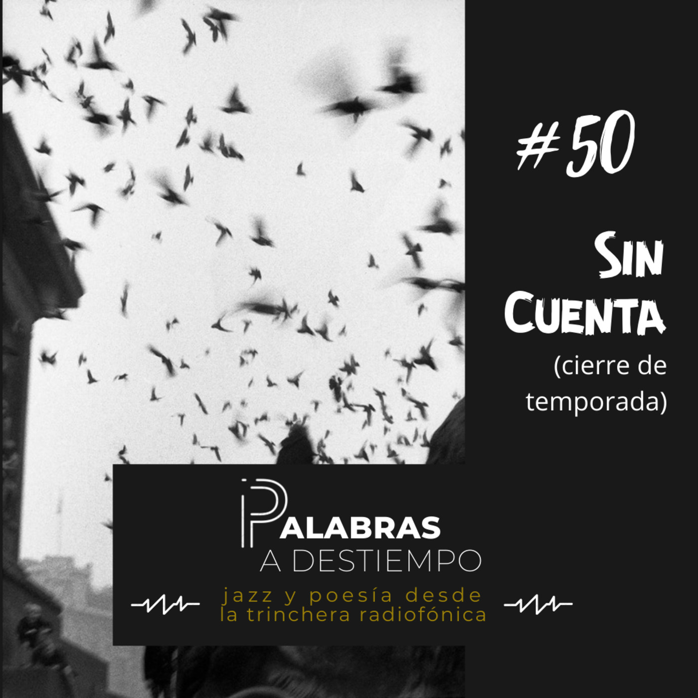 Palabras a Destiempo Jazz y Poesía