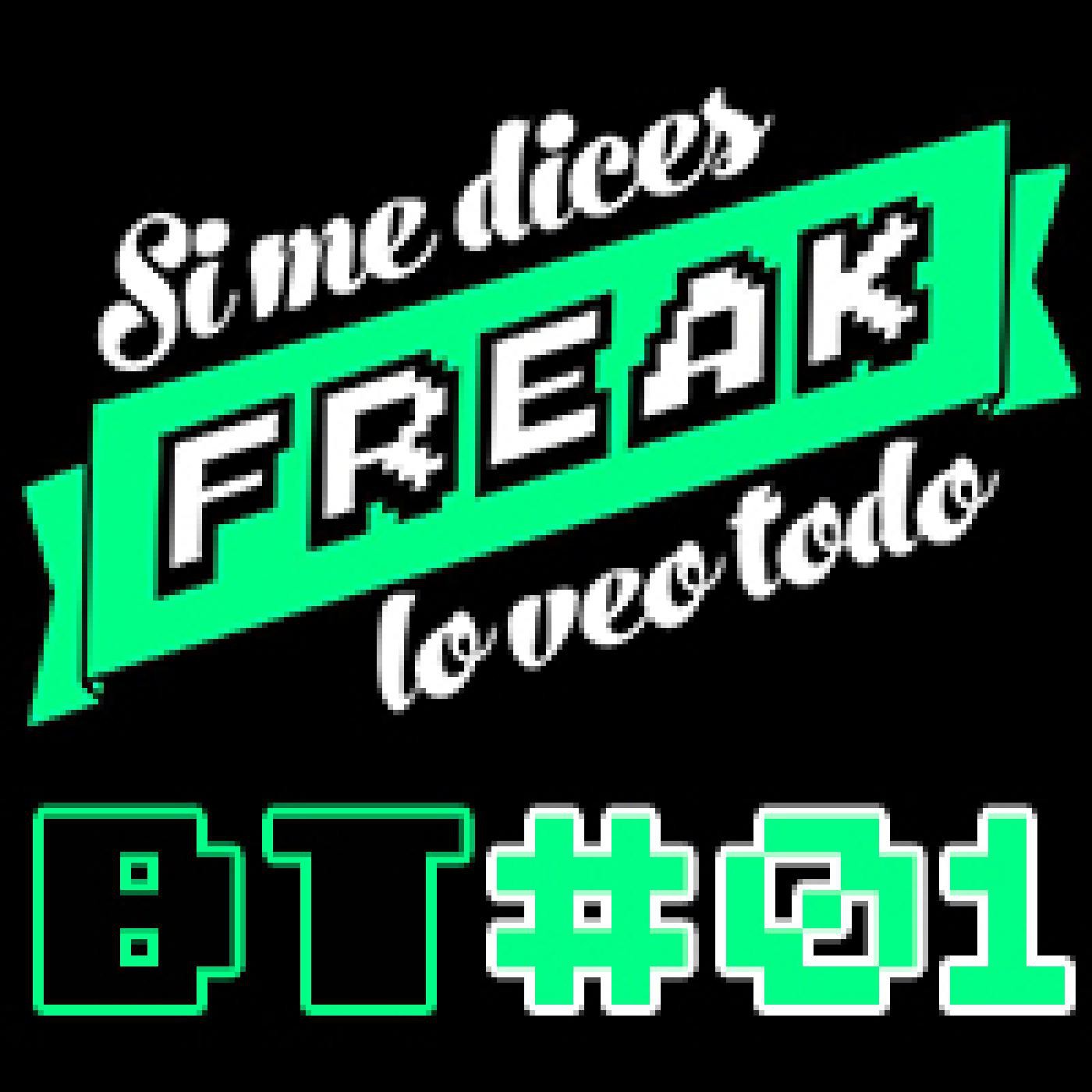 Si me dices FREAK, lo veo todo