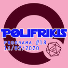 Polifrikis #018 - 11/02/2020