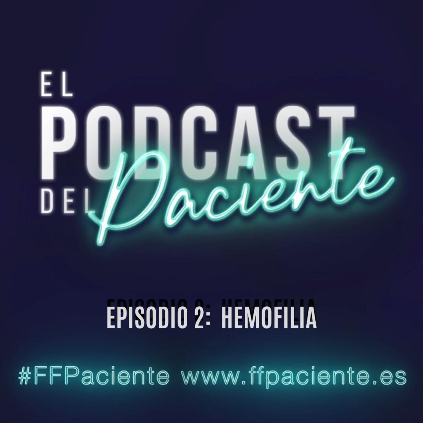 El podcast del paciente