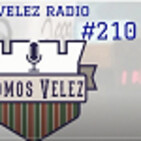 Somos Vélez #210