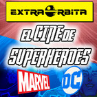 EXTRA ÓRBITA – Cine de Superhéroes según unos dibujantes Marvel/DC cómics (agosto 2018)