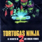 Las Tortugas Ninja II: El secreto de los mocos verdes (1991)
