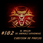 #182 The Witcher Cuestion de precio Andrzej Sapkowski
