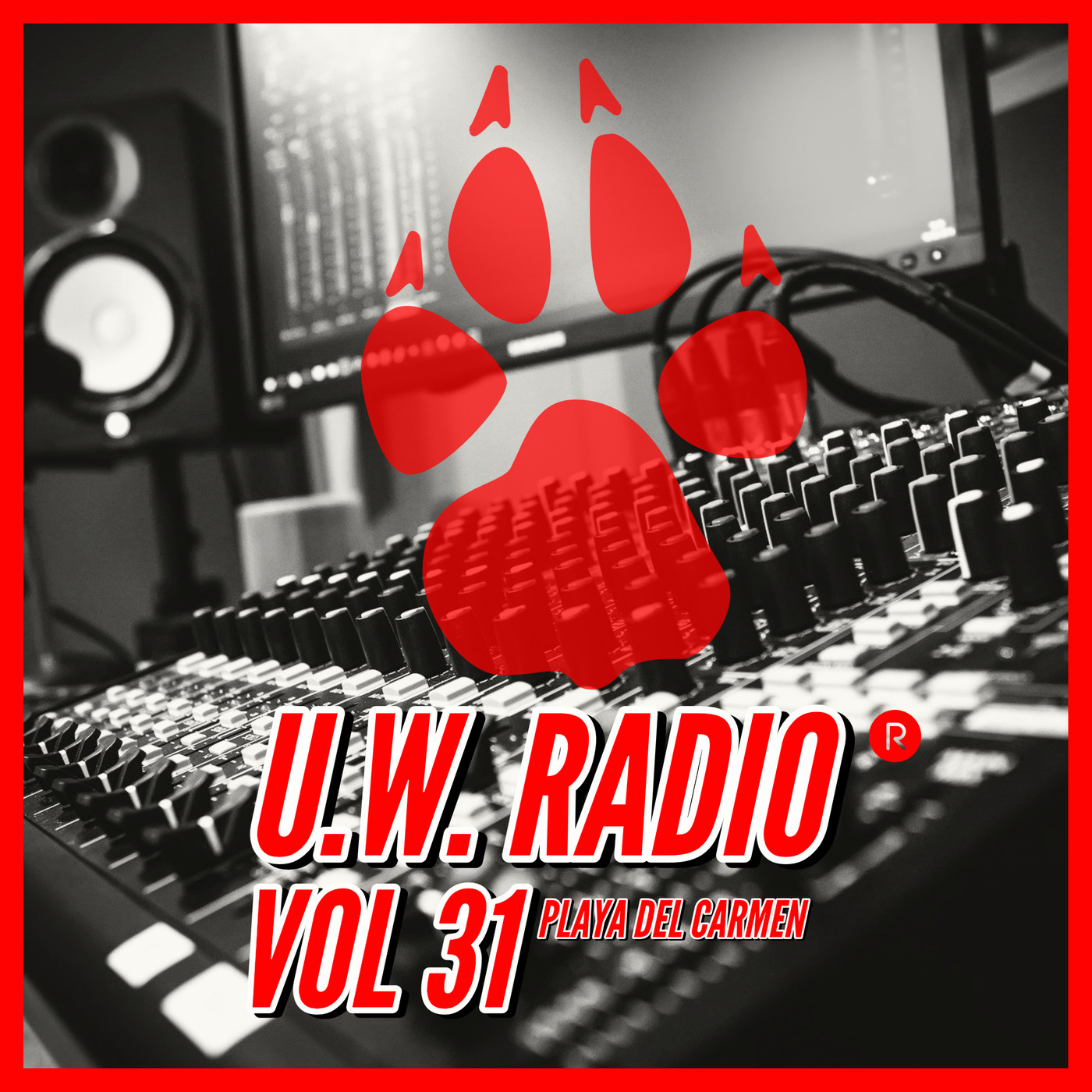 U.W.RADIO HOUSE MUSIC IN PLAYA DEL CARMEN VOL 31 episode artwork