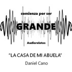 La casa de mi abuela - Daniel Cano